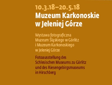 Plakat zapraszający na wystawę fotograficzną Muzeum śląskiego w GÖrliz
